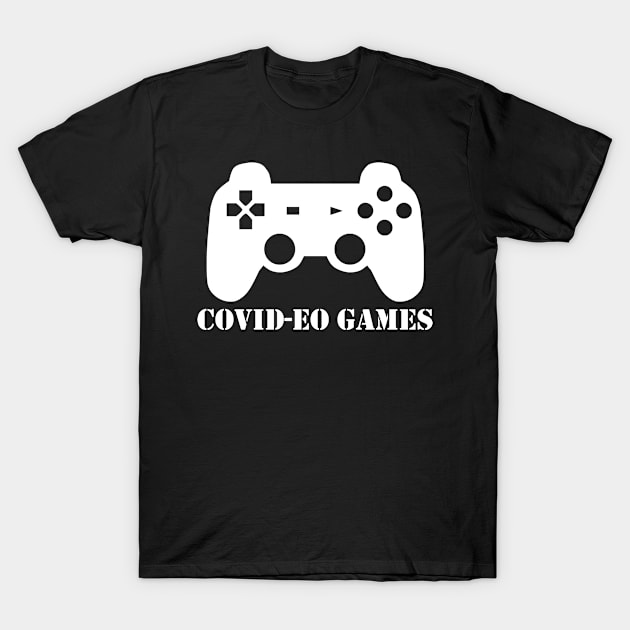 Covideo Gamer | Covid Video Games | Quaratine Gamers | Social Distance and Video Games T-Shirt by Laughweekend